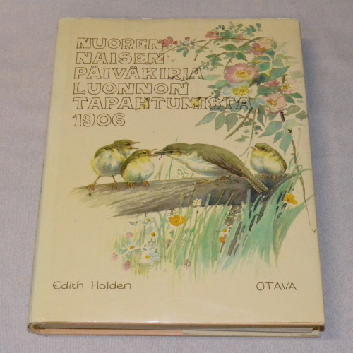 Edith Holden Nuoren naisen päiväkirja luonnon tapahtumista 1906